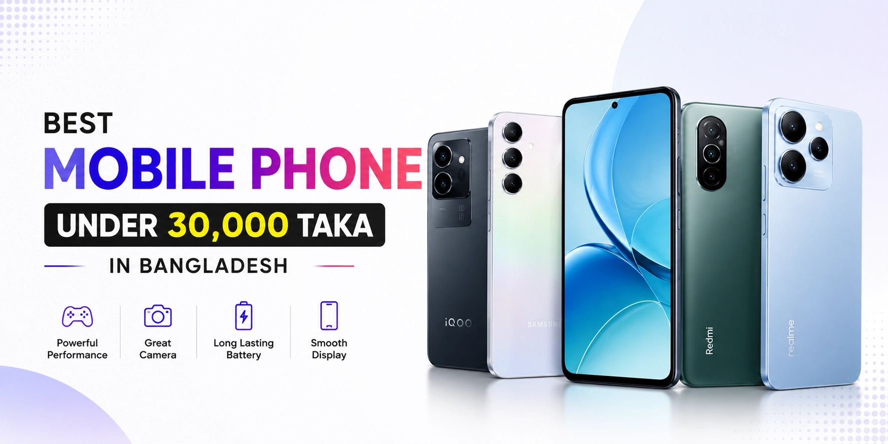 Best Mobile Phone Under 30000 Taka in Bangladesh